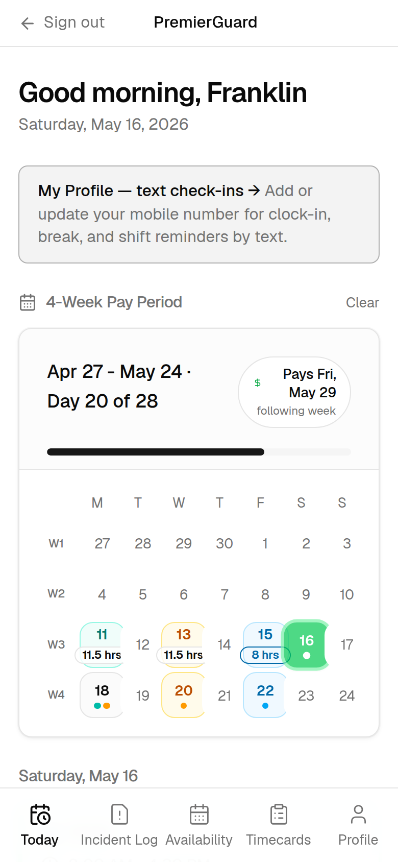 PremierGuard guard Today screen showing a four-week pay-period calendar, next payday, and worked hours.