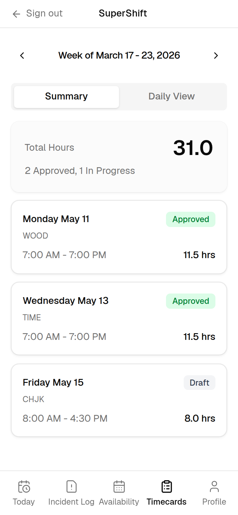 SuperShift NP Timecards screen with a weekly summary, total hours, and per-day timecards in approved and draft states.